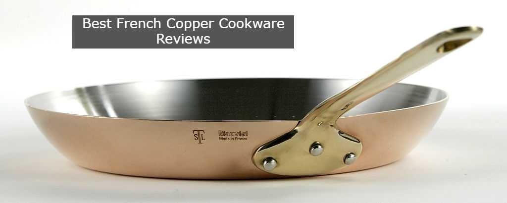 Best French Copper Cookware Reviews