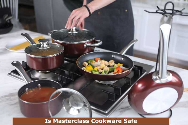 Is Masterclass Cookware Safe